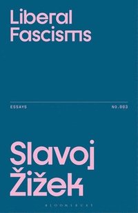 bokomslag Liberal Fascisms