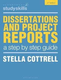 bokomslag Dissertations and Project Reports: A Step by Step Guide