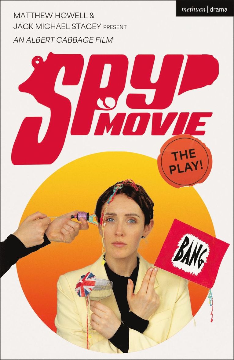 Jack Michael Stacey, Matthew Howell - Spy Movie: The Play!, Häftad