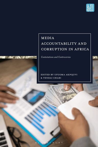 Ufuoma Akpojivi, Tendai Chari - Media Accountability and Corruption in Africa, Inbunden