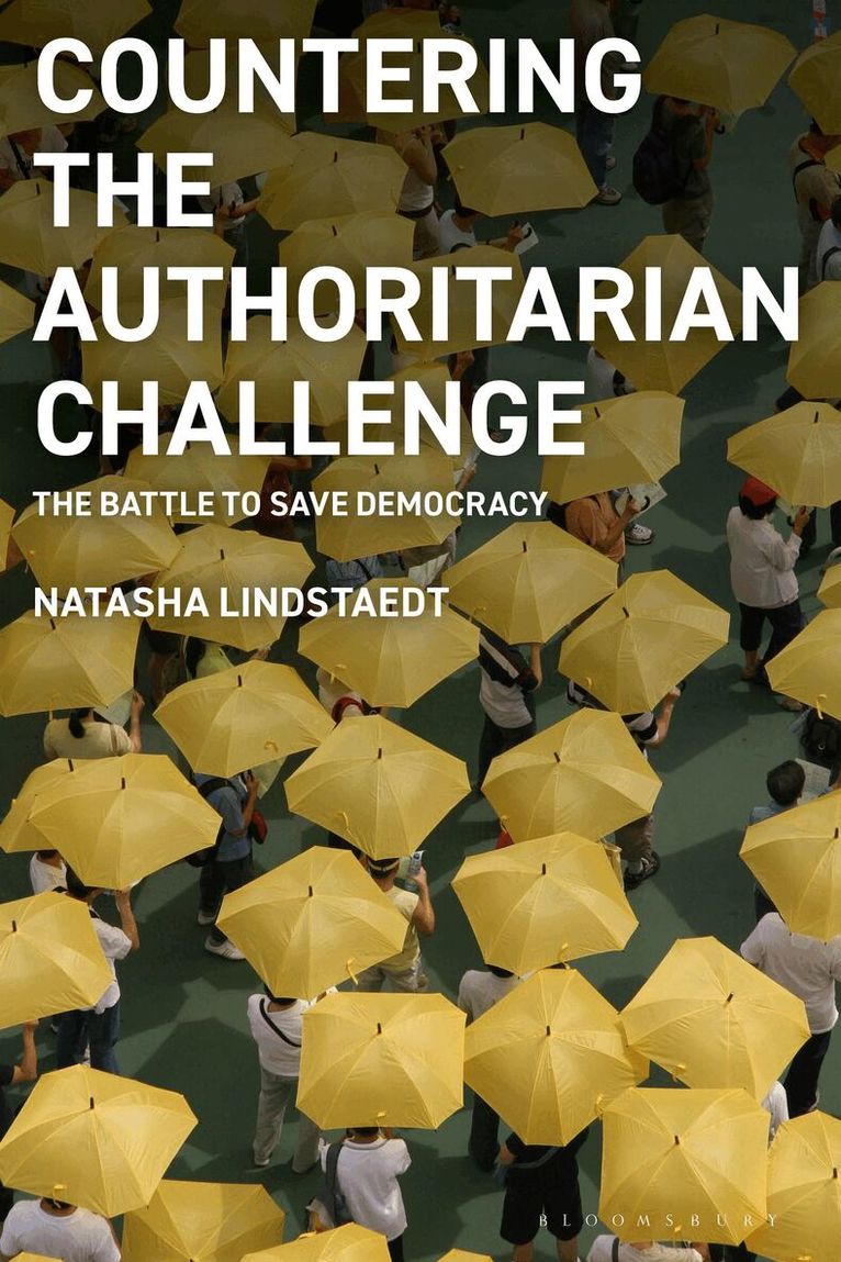 Natasha Lindstaedt - Countering the Authoritarian Challenge, Inbunden. Tillgänglighet: Kommande