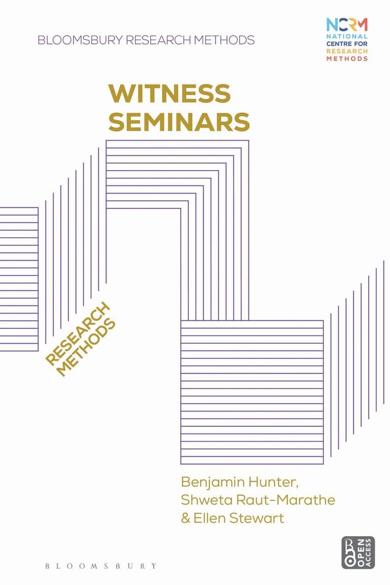 Benjamin M. Hunter, Shweta Marathe, Ellen Stewart - Witness Seminars, Inbunden
