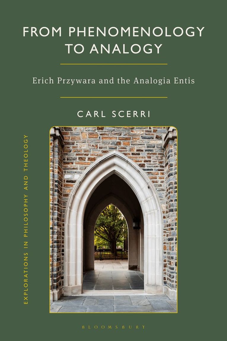 Carl Scerri - From Phenomenology to Analogy, Inbunden