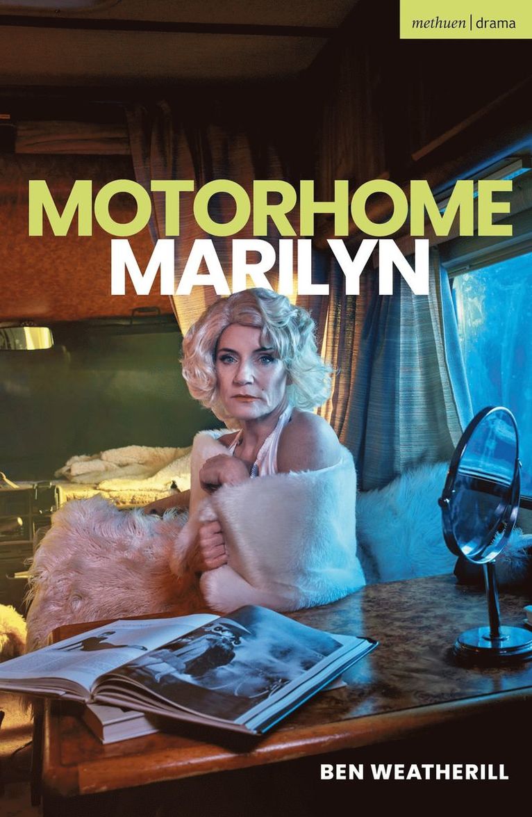 Ben Weatherill - Motorhome Marilyn, Häftad
