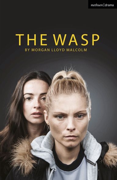 Morgan Lloyd Malcolm - Wasp, Häftad