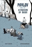 Matthew Adams, Sophie Burrows - Pavlov and the Kingdom of Dogs, Inbunden