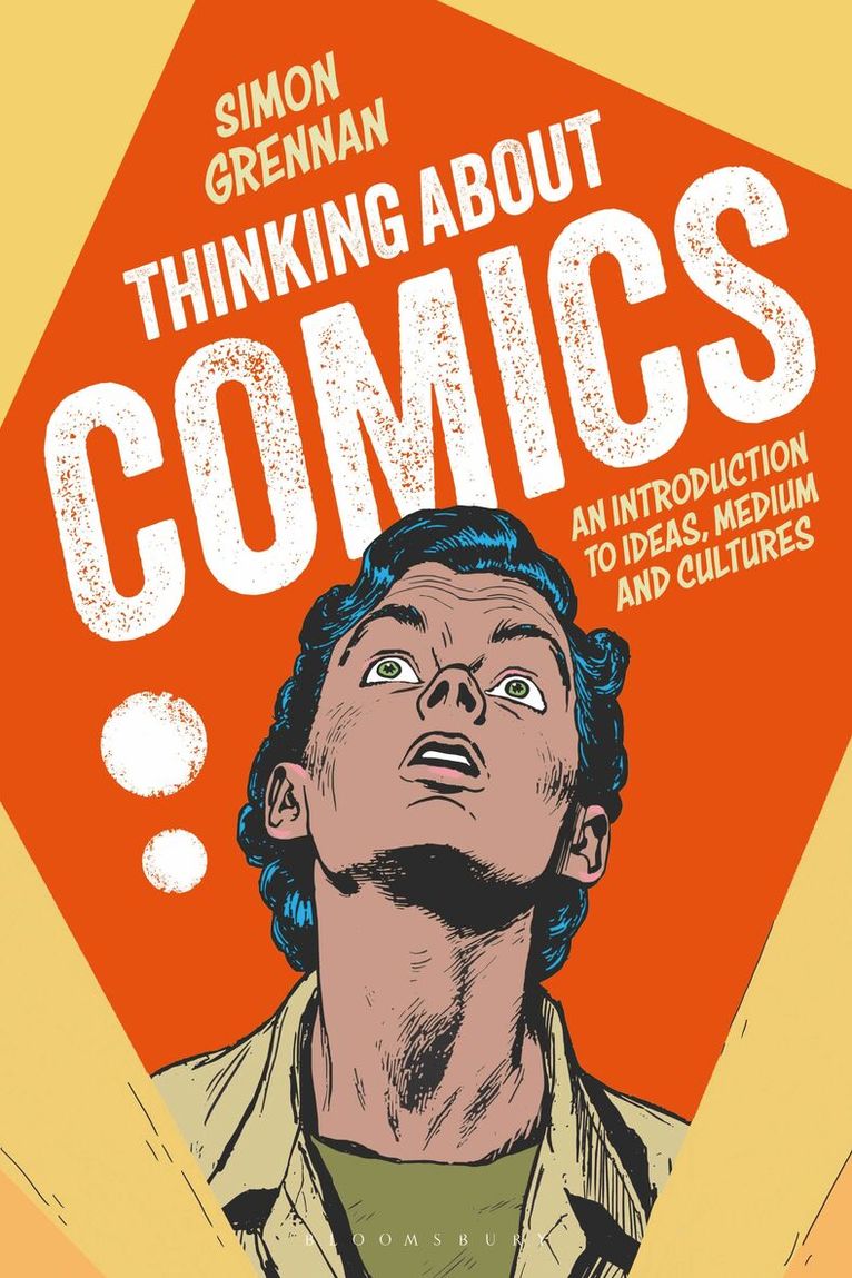Simon Grennan - Thinking About Comics, Inbunden