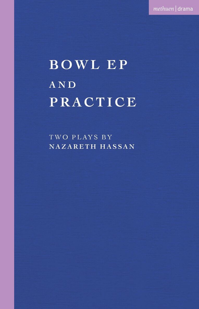 Nazareth Hassan - Bowl EP and Practice, Häftad
