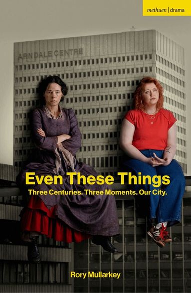 Rory Mullarkey - Even These Things, Häftad