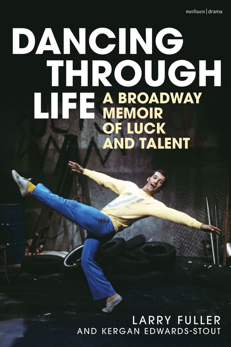 Larry Fuller, Kergan Edwards-Stout - Dancing Through Life, Inbunden. Tillgänglighet: Kommande