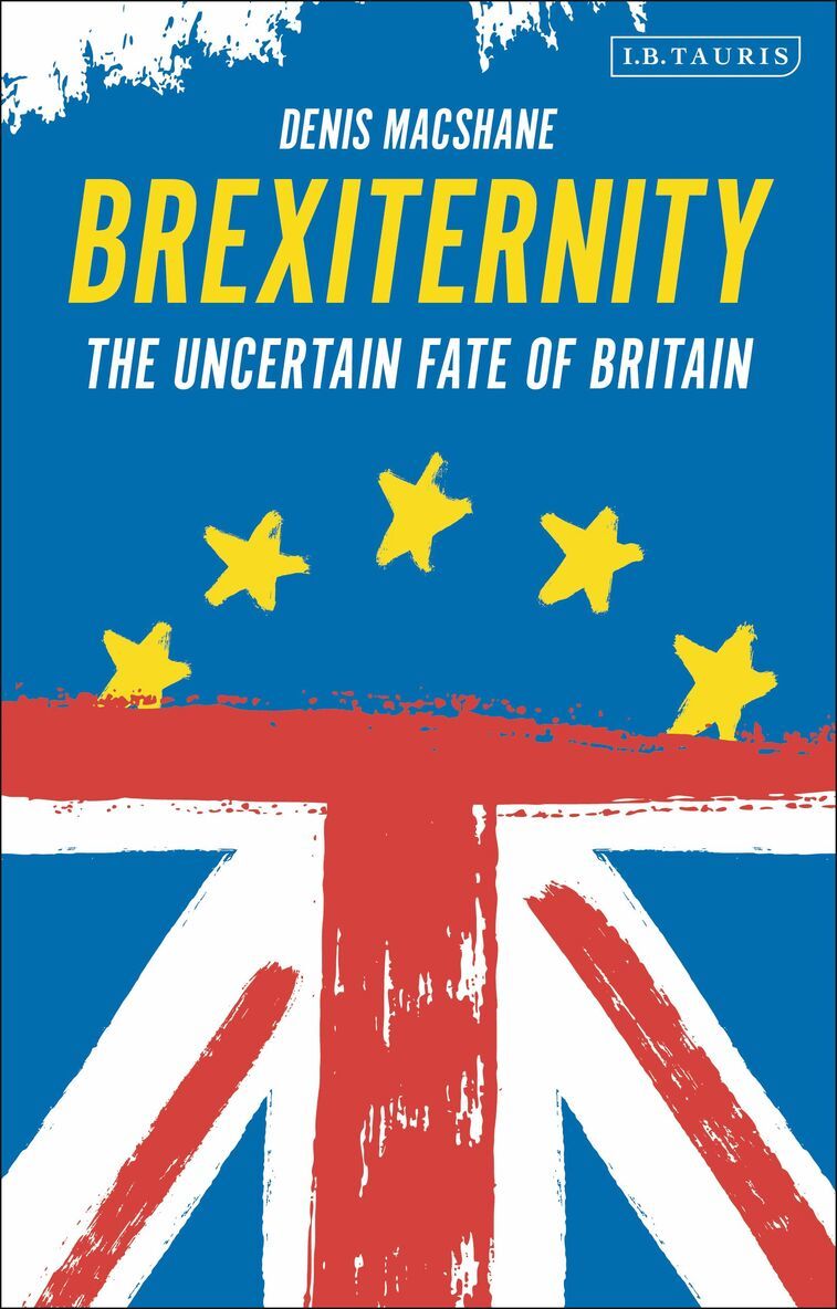Denis MacShane - Brexiternity, Häftad