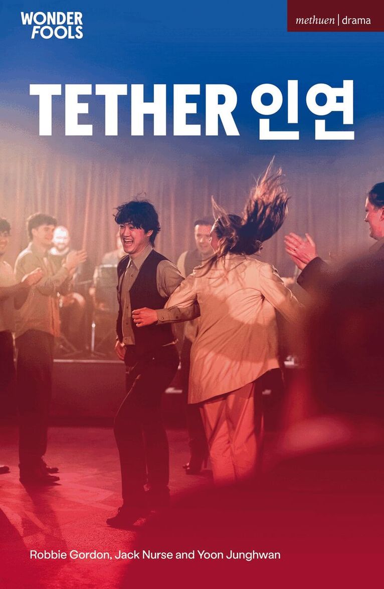Robbie Gordon, Jack Nurse, Yoon Junghwan - Tether, Häftad. Tillgänglighet: Lägg i varukorg