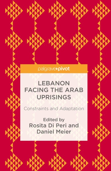 bokomslag Lebanon Facing The Arab Uprisings