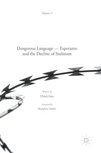 bokomslag Dangerous Language - Esperanto and the Decline of Stalinism