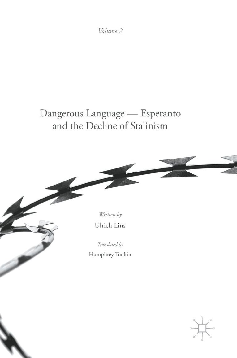 Dangerous Language - Esperanto and the Decline of Stalinism 1