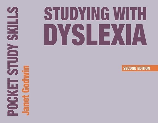 Janet Godwin, Oxford Brookes University) Godwin, Janet (Students Services - Studying with Dyslexia, Häftad