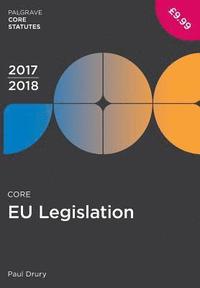 bokomslag Core EU Legislation 2017-18