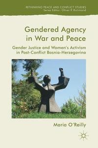 bokomslag Gendered Agency in War and Peace