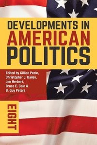 bokomslag Developments in American Politics 8