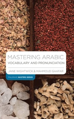 bokomslag Mastering Arabic Vocabulary and Pronunciation