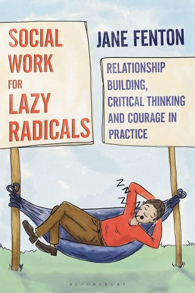 Jane Fenton - Social Work for Lazy Radicals, Häftad