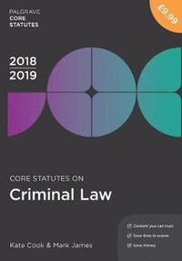 bokomslag Core Statutes on Criminal Law 2018-19