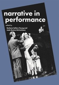 bokomslag Narrative in Performance