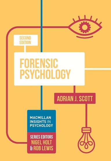 Adrian J. Scott - Forensic Psychology, Häftad