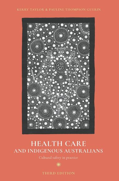 Kerry Taylor, Pauline Thompson Guerin - Health Care and Indigenous Australians, Häftad