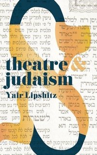 bokomslag Theatre and Judaism