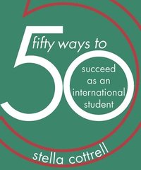 bokomslag 50 Ways to Succeed as an International Student