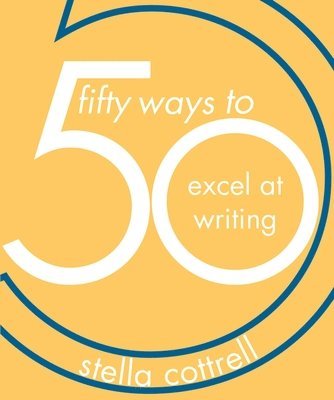 50 Ways to Excel at Writing 1