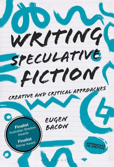 Eugen Bacon, Graeme Harper - Writing Speculative Fiction, Inbunden