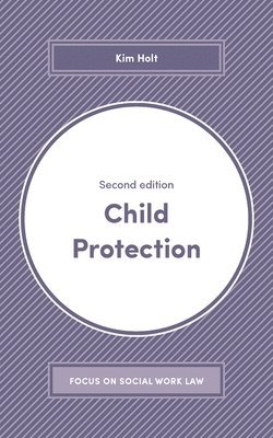 Kim Holt - Child Protection, Häftad