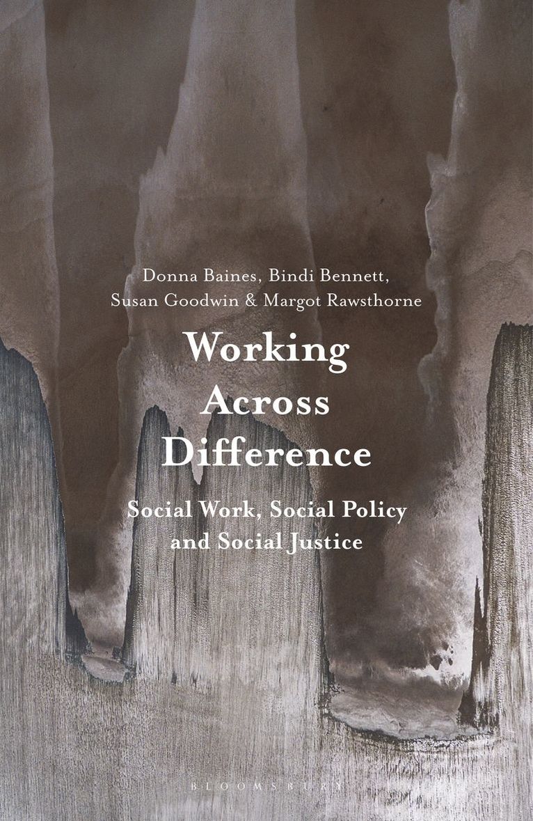Donna Baines, Bindi Bennett, Susan Goodwin, Margot Rawsthorne - Working Across Difference, Häftad