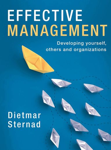 Dietmar Sternad - Effective Management, Häftad