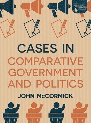 bokomslag Cases in Comparative Government and Politics