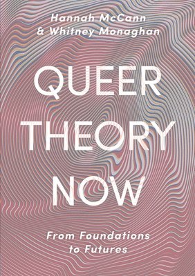 Queer Theory Now 1