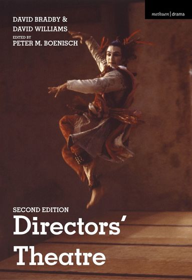 Peter M. Boenisch, David Williams, David Bradby - Directors’ Theatre, Häftad