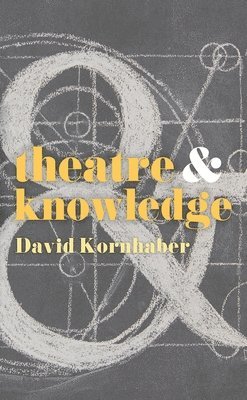 Theatre and Knowledge 1