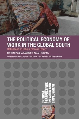 The Political Economy of Work in the Global South 1