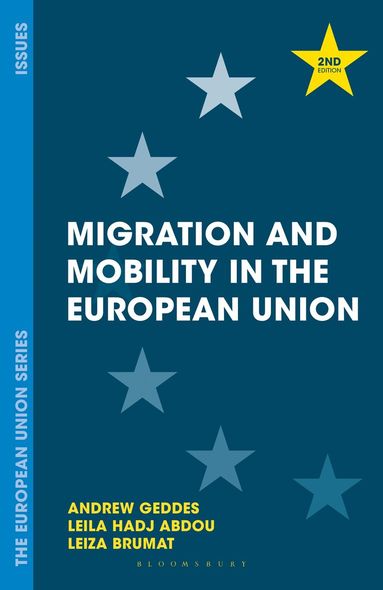 Andrew Geddes, Leila Hadj-Abdou, Leiza Brumat - Migration and Mobility in the European Union, Häftad