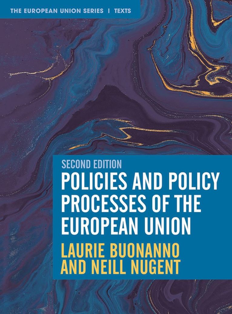 Laurie Buonanno, Neill Nugent, USA) Buonanno, Laurie (Buffalo State College, UK) Nugent, Neill (Manchester Metropolitan University - Policies and Policy Processes of the European Union, Häftad