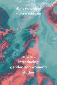 bokomslag Introducing Gender and Women's Studies