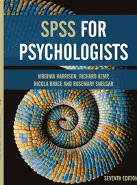 bokomslag SPSS for Psychologists