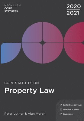 Core Statutes on Property Law 2020-21 1