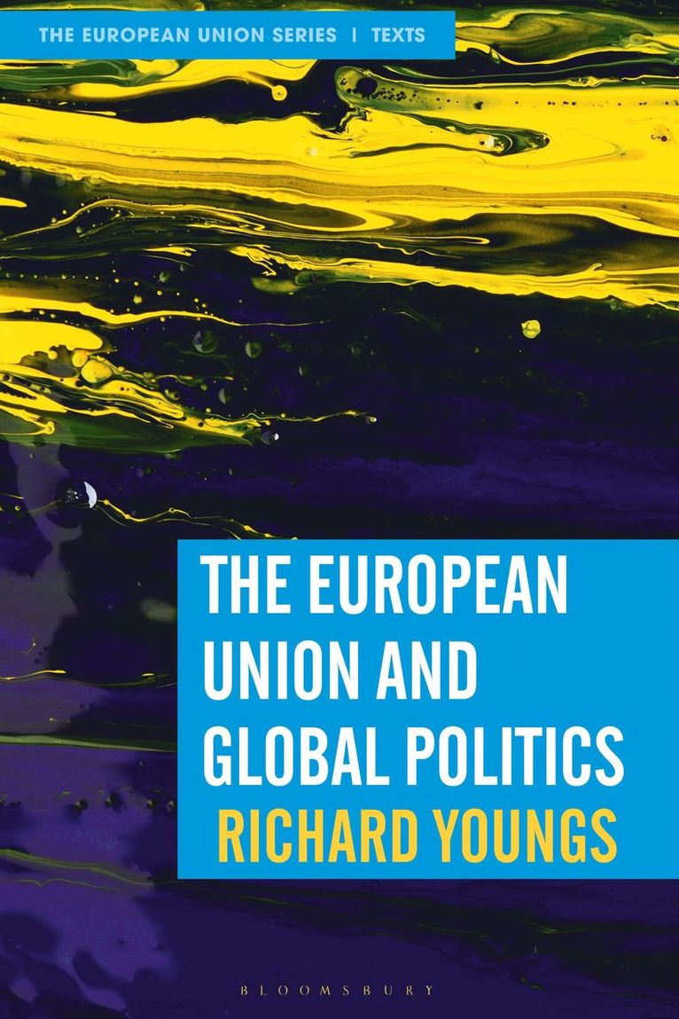 The European Union and Global Politics 1