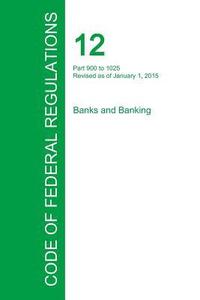 bokomslag Code of Federal Regulations Title 12, Volume 8, January 1, 2015