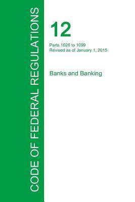 bokomslag Code of Federal Regulations Title 12, Volume 9, January 1, 2015