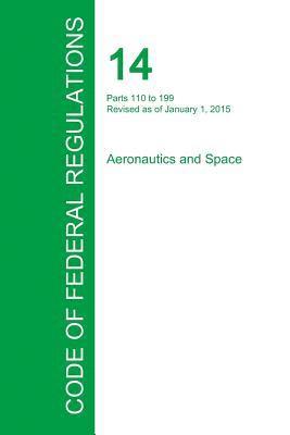 bokomslag Code of Federal Regulations Title 14, Volume 3, January 1, 2015